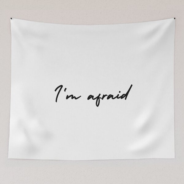 Item preview, I'm afraid | emotion and mood  designed and sold by Therapy by Sen.