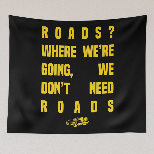 Item preview, Back To The Future - We Don't Need Roads designed and sold by AspectsOfDreams.