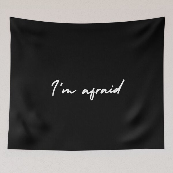 Item preview, I'm afraid | emotion and mood  designed and sold by Therapy by Sen.