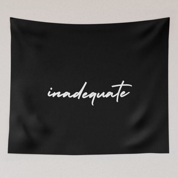 Item preview, inadequate  | emotion and mood  designed and sold by Therapy by Sen.