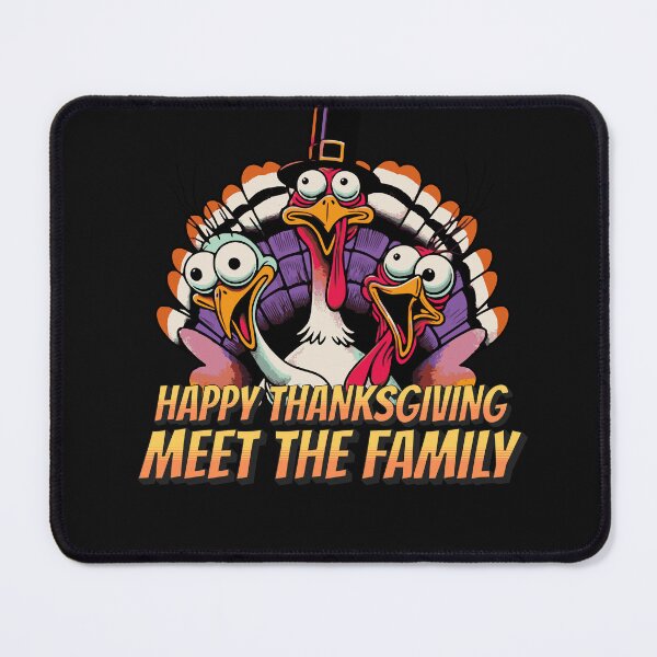 Item preview, MEET THE FAMILY FUNNY THANKSGIVING designed and sold by HYPeR-NaTUrE.