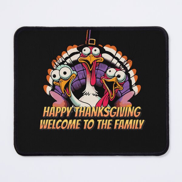 Item preview, WELCOME TO THE FAMILY FUNNY THANKSGIVING designed and sold by HYPeR-NaTUrE.