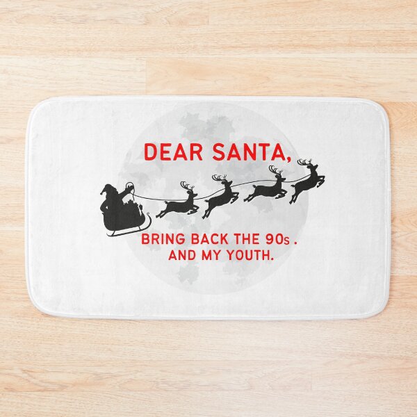 Item preview, Christmas Wishes: Santa bring back my '90s. designed and sold by bearrangers.