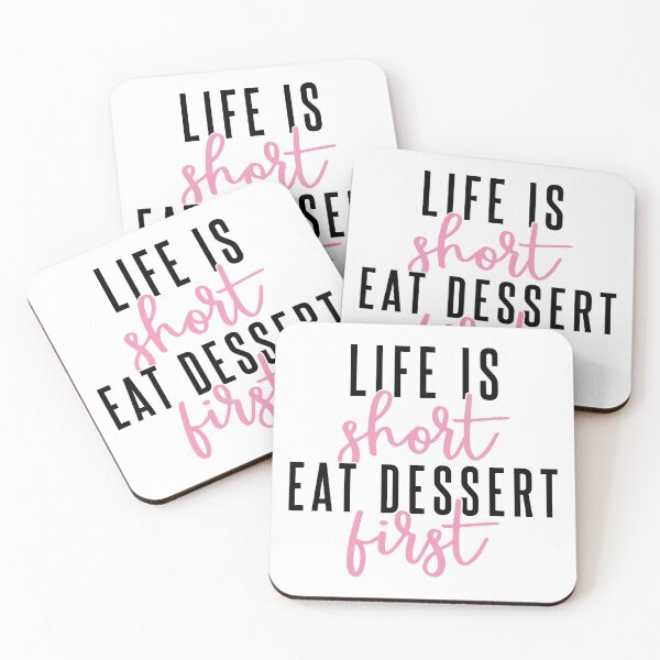 Item preview, Life is Short: Dessert First Philosophy designed and sold by BakersArtists.