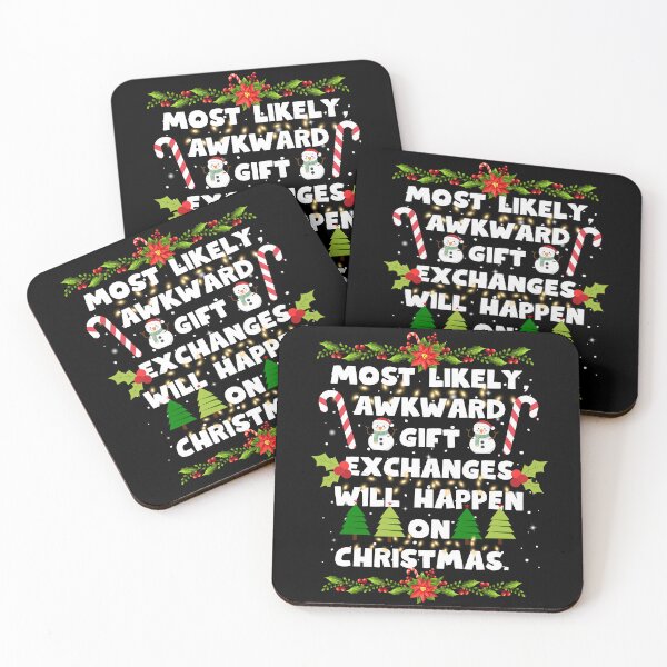 Item preview, Most likely, awkward gift exchanges will happen on Christmas designed and sold by Meandmyshop.