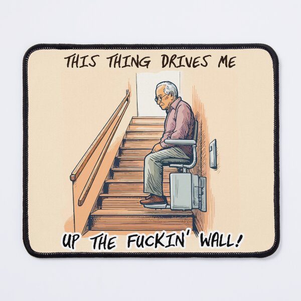 Item preview, Stair Lift : This Thing Drives Me... designed and sold by DemandChaos.