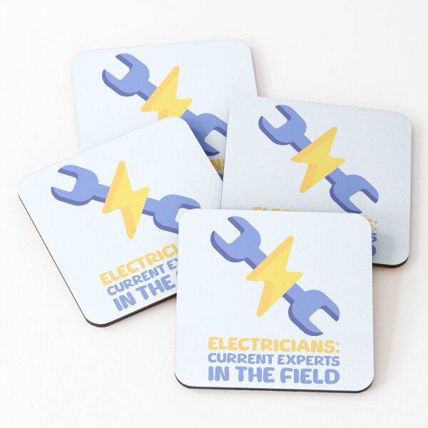 Item preview, Electricians: Current Experts In The Field! Funny Electrician designed and sold by PMCreative.