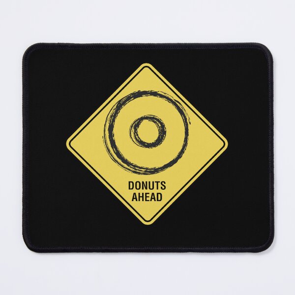 Item preview, Donuts Ahead Sign designed and sold by twHistory.