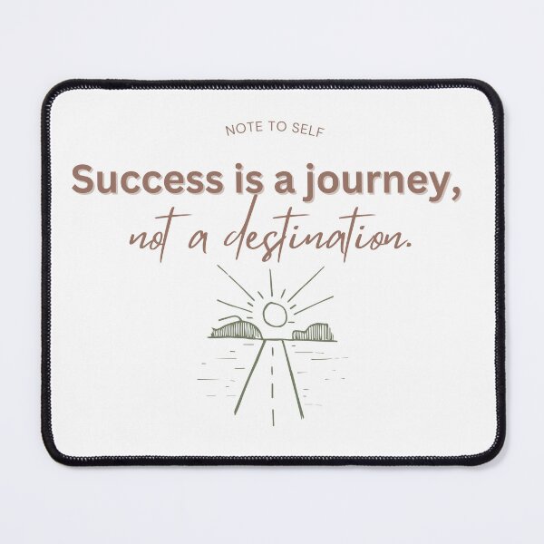 Item preview, Success is a Journey, not a destination. designed and sold by Uplifting4You.