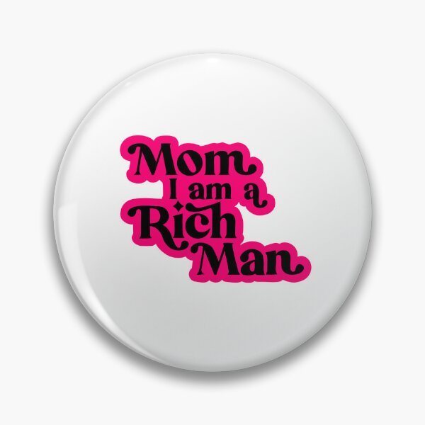 Item preview, Mom I Am A Rich Man designed and sold by Rachelpatris.