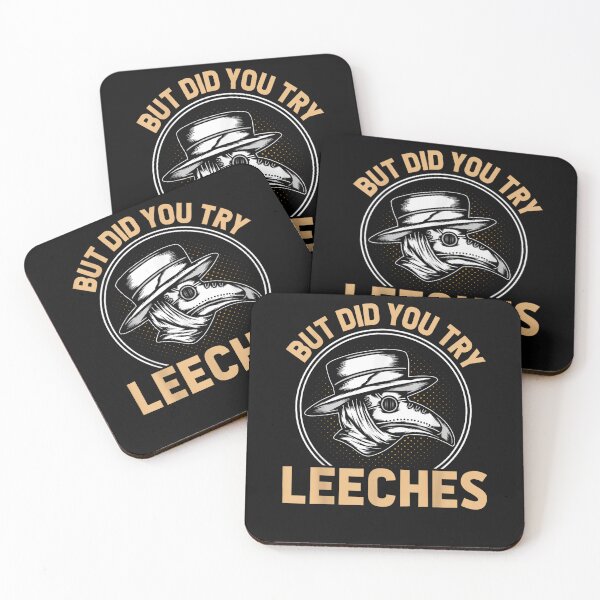 Item preview, But Did You Try Leeches Medicines Middle Age Doctor Plague designed and sold by M7MED12.