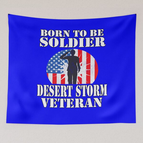 Item preview, Desert Storm Gulf War Born To Be Soldier Desert Storm Veteran designed and sold by fantasticdesign.