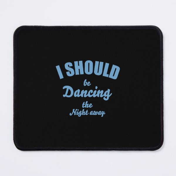 Item preview, Clubbers wear. I should be dancing the night away. designed and sold by paulo silveira.
