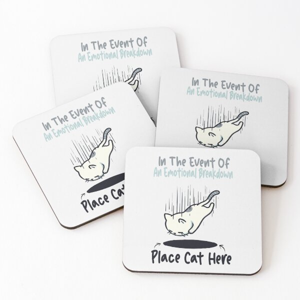 Item preview, Funny Emotional Quotes In The Event Of An Emotional Breakdown Place Cat Here designed and sold by saadabs.