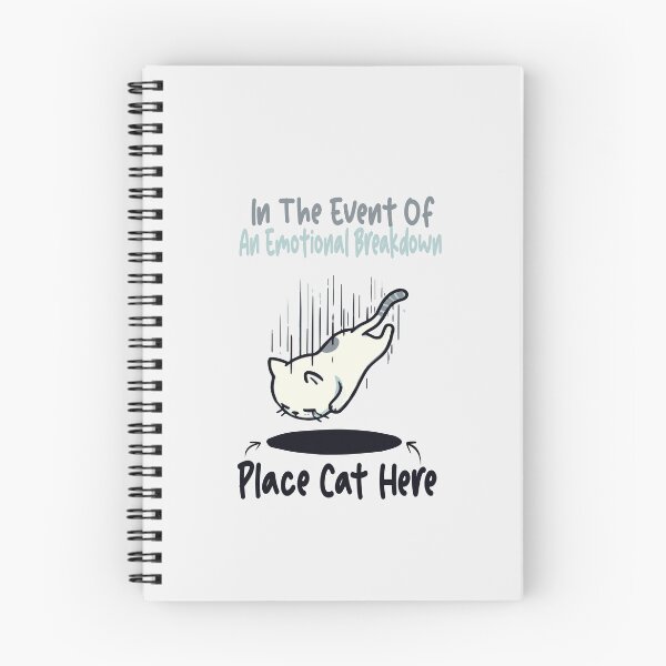 Item preview, Funny Emotional Quotes In The Event Of An Emotional Breakdown Place Cat Here designed and sold by saadabs.