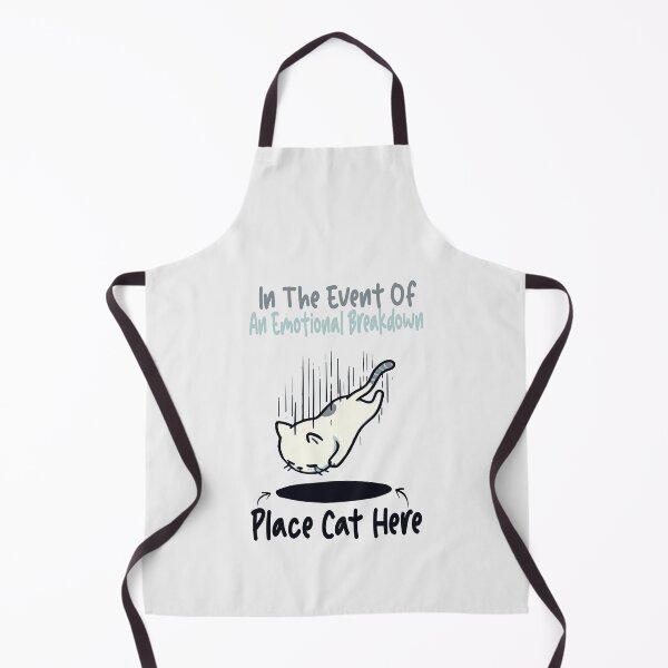 Item preview, Funny Emotional Quotes In The Event Of An Emotional Breakdown Place Cat Here designed and sold by saadabs.