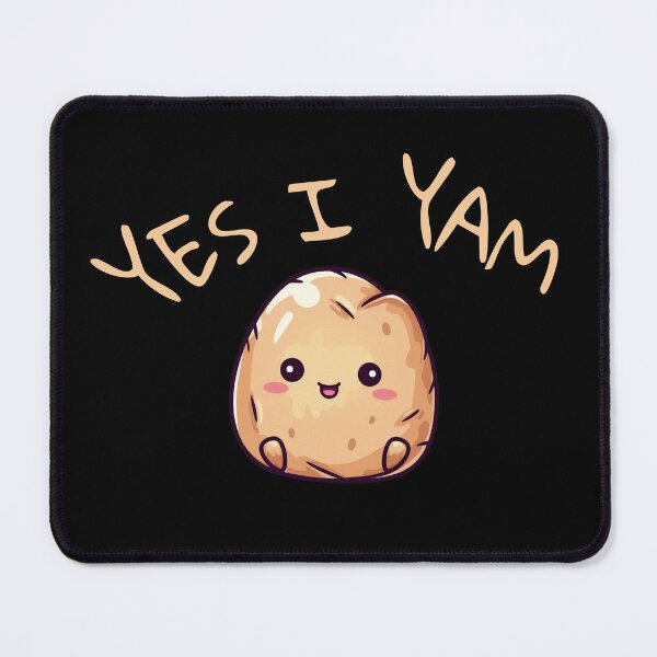 Item preview, Yes I Yam. Funny Gifts For Potato Lovers designed and sold by MatSatArt.