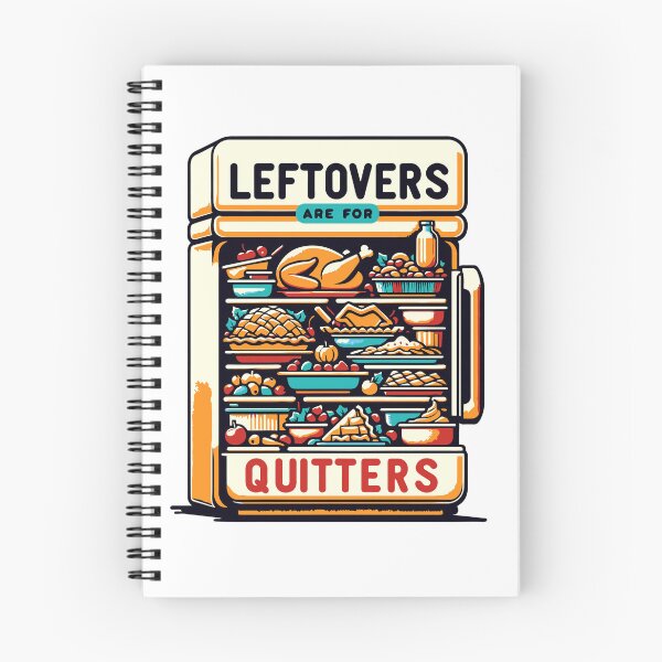 Item preview, Leftovers Are For Quitters designed and sold by AINightmares.
