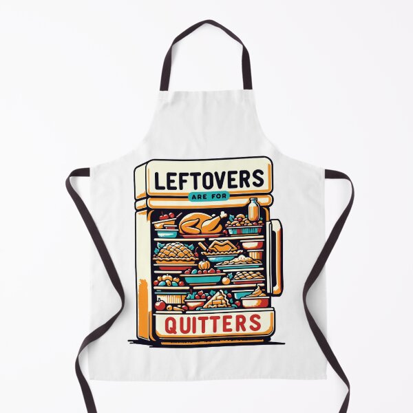 Item preview, Leftovers Are For Quitters designed and sold by AINightmares.