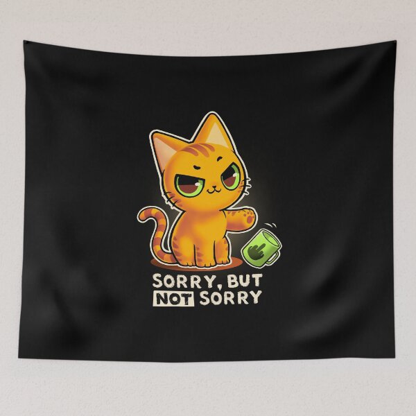 Item preview, Sorry but not sorry - Sassy Cat - Cute but rude designed and sold by BlancaVidal.
