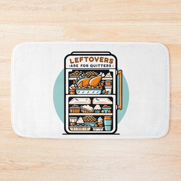 Item preview, Thanksgiving Leftovers Are For Quitters designed and sold by AINightmares.