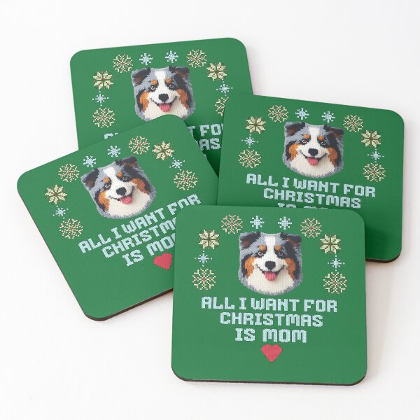 Item preview, Cute Australian Shepperd ugly sweater design, text: 'All I want for Chrismas is Mom' designed and sold by shirtsmugslife.