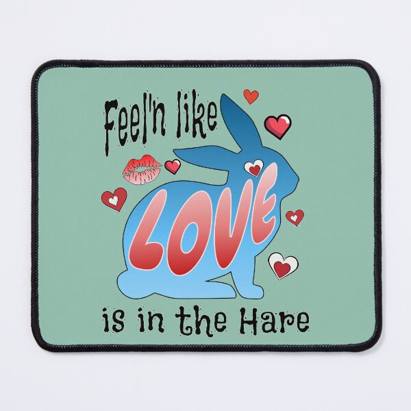 Item preview, Feel'n like Love is in the Hare, Black letters designed and sold by AychtuoImages.