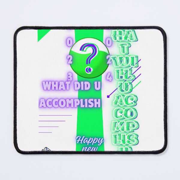 Item preview, What did you accomplish  designed and sold by H3R3IAM.