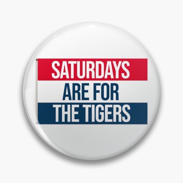 Item preview, saturdays are for the tigers designed and sold by designsbysamantha.