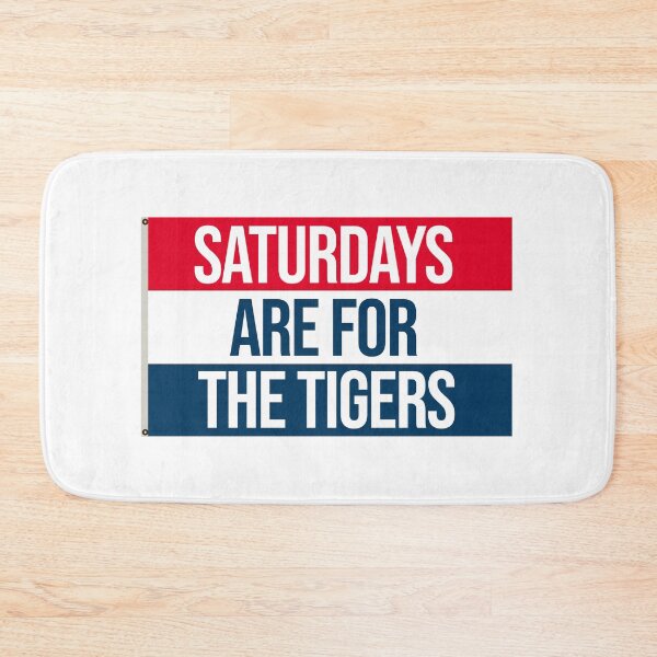 Item preview, saturdays are for the tigers designed and sold by designsbysamantha.
