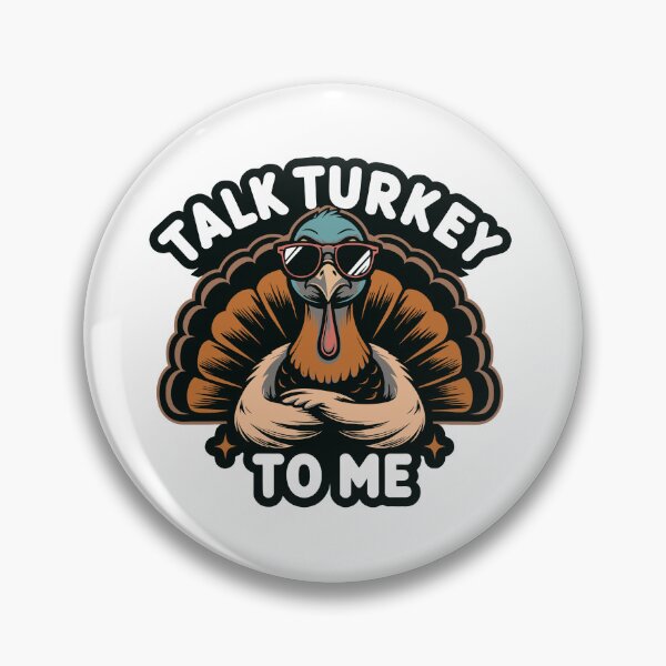 Item preview, Talk Turkey To Me designed and sold by AINightmares.