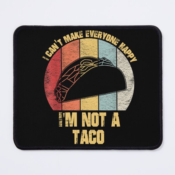 Item preview, Vintage Retro I Can't Make Everyone Happy I'm Not A Taco designed and sold by Foryoubroshirt.