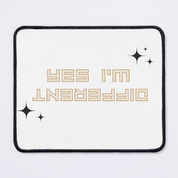 Item preview, Yes I'm Different Motivation Sentence designed and sold by Goondzik.