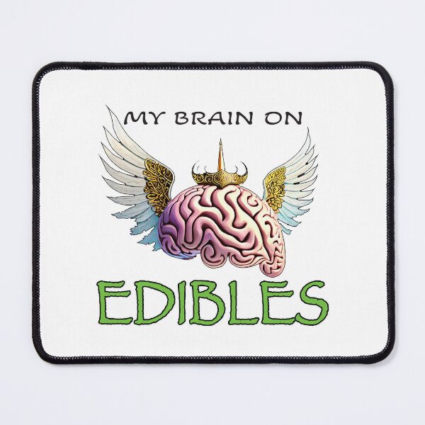 Item preview, My Brain on Edibles designed and sold by wickedcartoons.