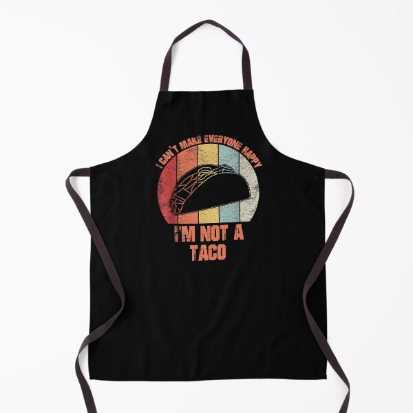 Item preview, Vintage Retro I Can't Make Everyone Happy I'm Not A Taco/orange designed and sold by Foryoubroshirt.
