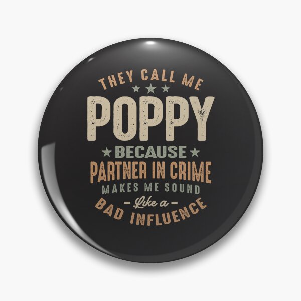 Item preview, They Call Me Poppy Because Parter in Crime Funny Grandpa designed and sold by cidolopez.