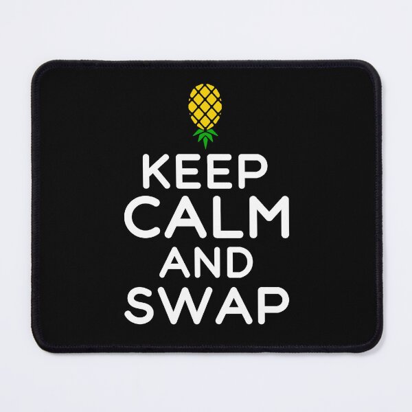 Item preview, Keep Calm And Swap Funny Swinger Humor designed and sold by SharpThreadZ.