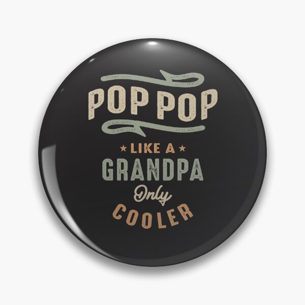 Item preview, Pop-Pop Like a Grandpa Only Cooler Funny Grandpa designed and sold by cidolopez.