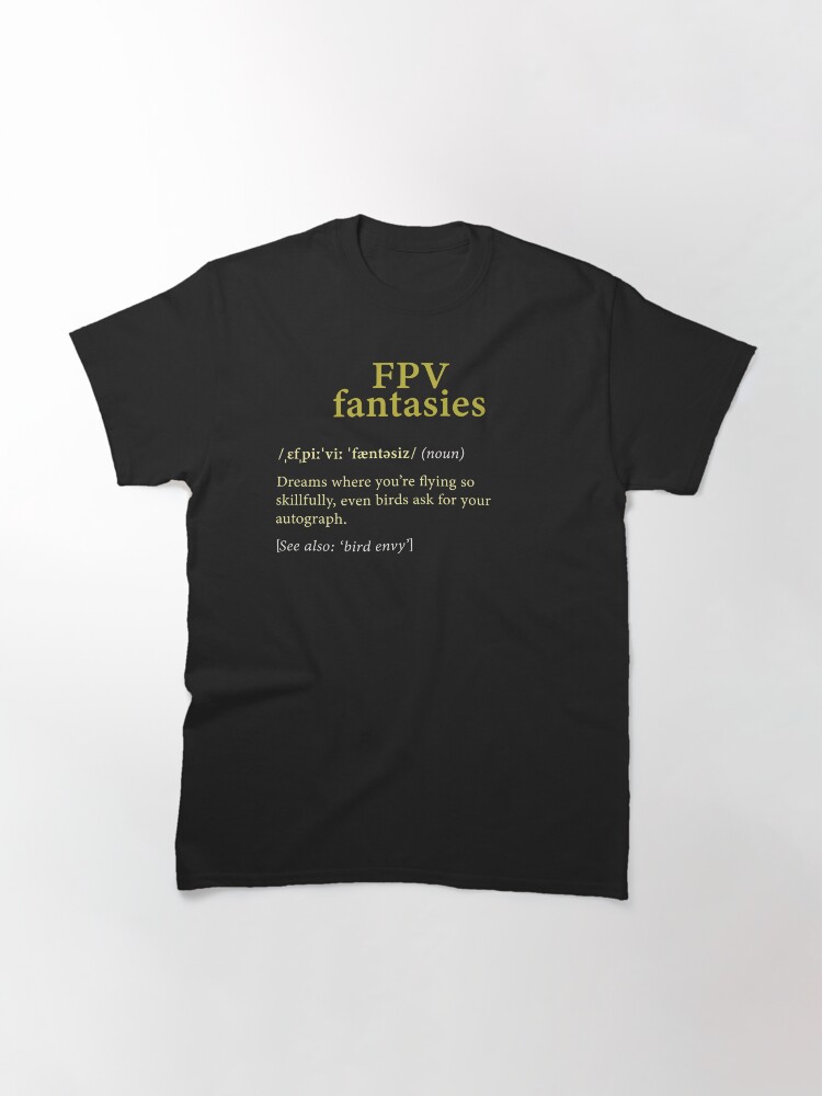 Thumbnail 3 of 7, Classic T-Shirt, Drone: FPV Fantasies designed and sold by Teesamust.