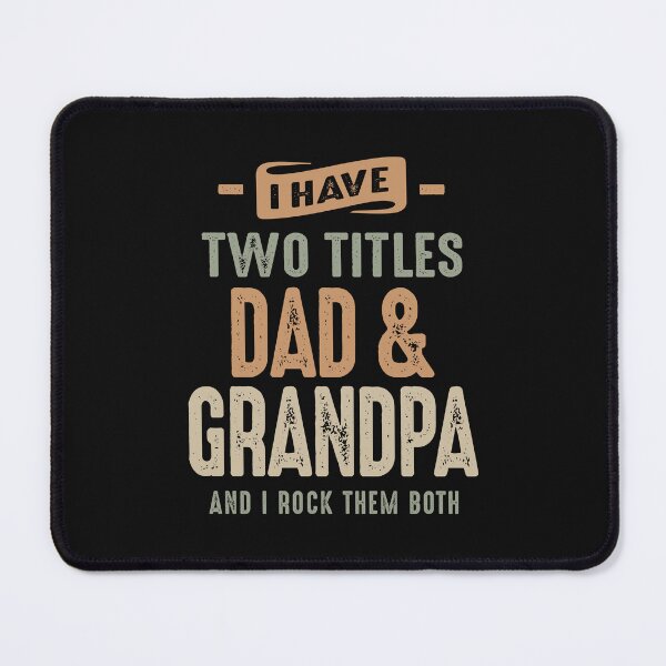 Item preview, I Have Two Titles Dad and Grandpa Funny Grandpa designed and sold by cidolopez.