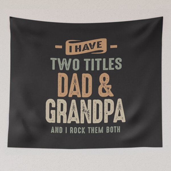 Item preview, I Have Two Titles Dad and Grandpa Funny Grandpa designed and sold by cidolopez.