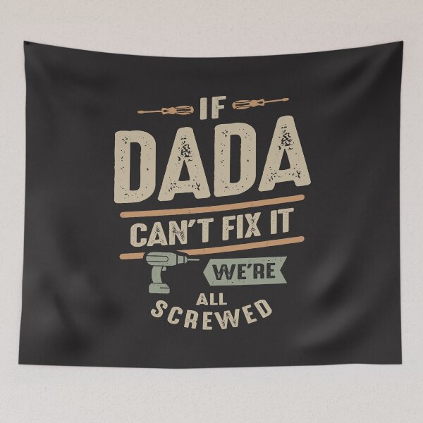 Item preview, If Dada Can't Fix It We're All Screwed Funny Grandpa designed and sold by cidolopez.