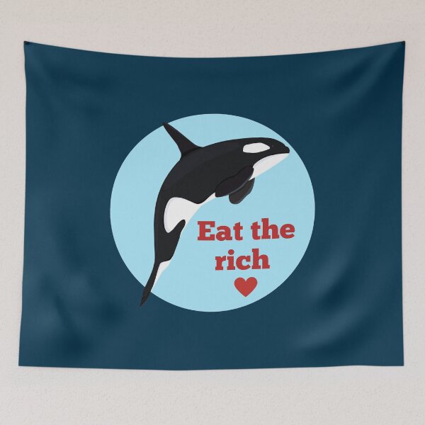 Artikelvorschau, Iss die reichen Orcas, kostenlos für Orcas entworfen und verkauft von NaaEchDesign ⭐⭐⭐⭐⭐.