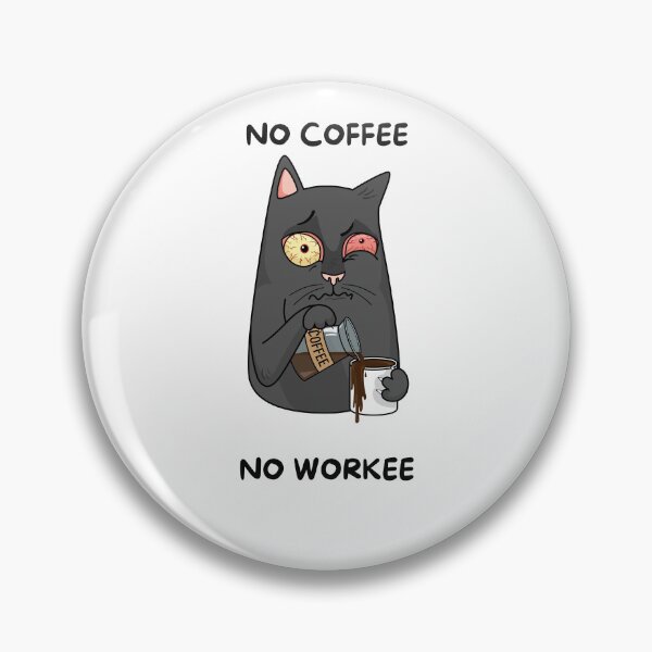 Item preview, No Coffee No Workee Cute Cat designed and sold by PulseGraph.