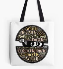 Its All Good :) Tote Bag