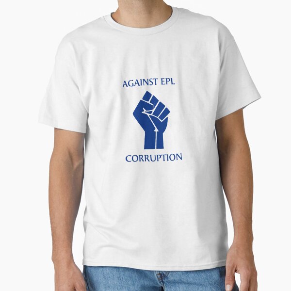 Item preview, Against EPL Corruption designed and sold by kcgfx.