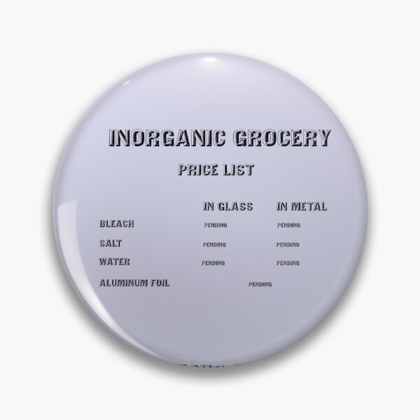 Item preview, Inorganic Grocery Price List designed and sold by sparkysrandom.