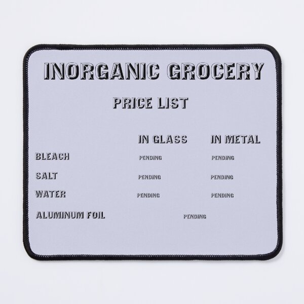 Item preview, Inorganic Grocery Price List designed and sold by sparkysrandom.