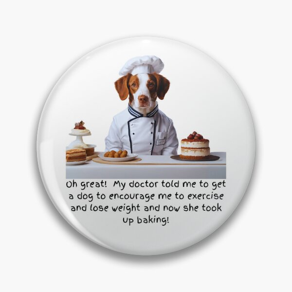 Item preview, Baking Brittany Dog Foils Weight Loss Plans! designed and sold by Fredster1966.