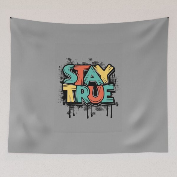 Item preview, Stay True designed and sold by Mr7Williams.